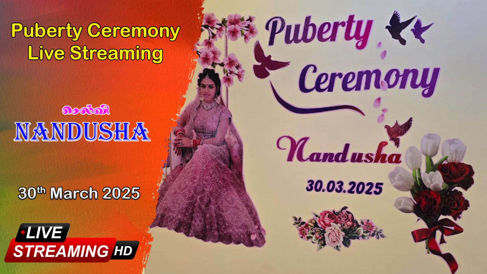 live Album Nandusha - Puberty Ceremony Live Streaming - 30.03.2025